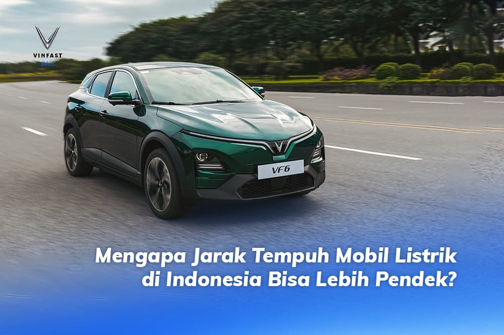 VinFast VF6 hijau melaju di jalan, membahas faktor jarak tempuh mobil listrik yang optimal di Indonesia.