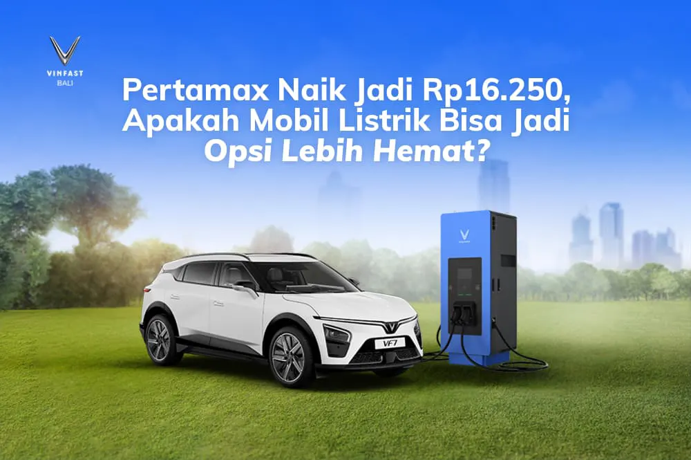 Mobil listrik VinFast VF7 putih sedang diisi daya, menyoroti fenomena pertamax naik serta perbandingan mobil listrik vs mobil bensin